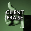 Client Praise